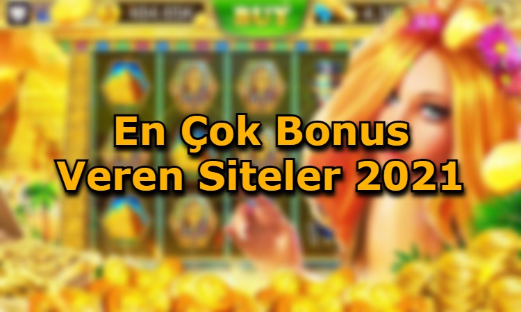 en cok bonus veren siteler adres