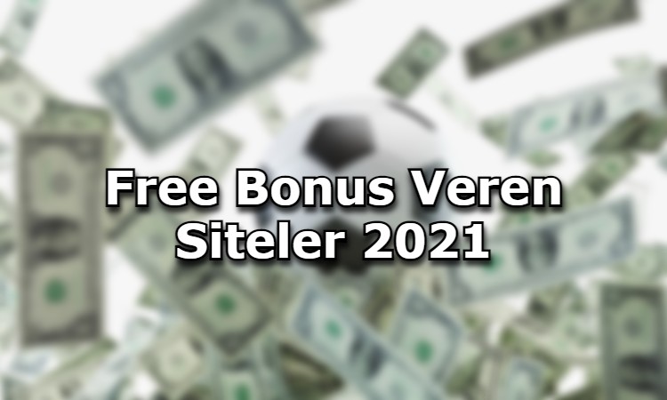 free bonus veren siteler adresleri