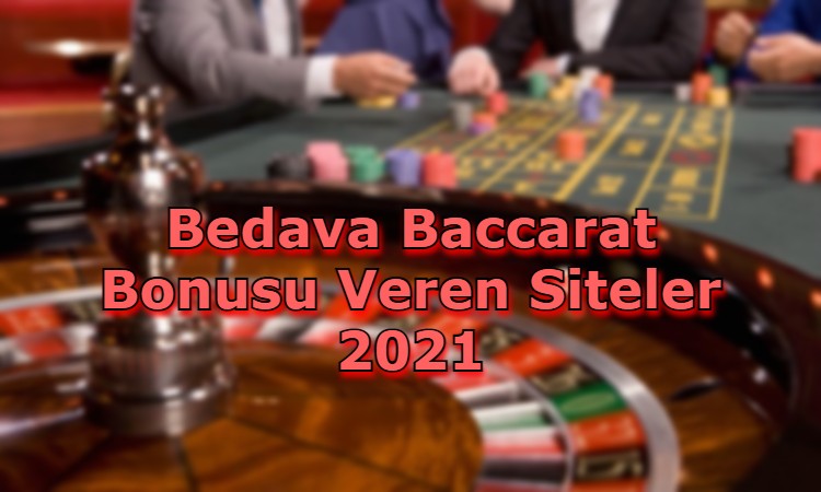 bedava baccarat bonusu veren siteler iletisim