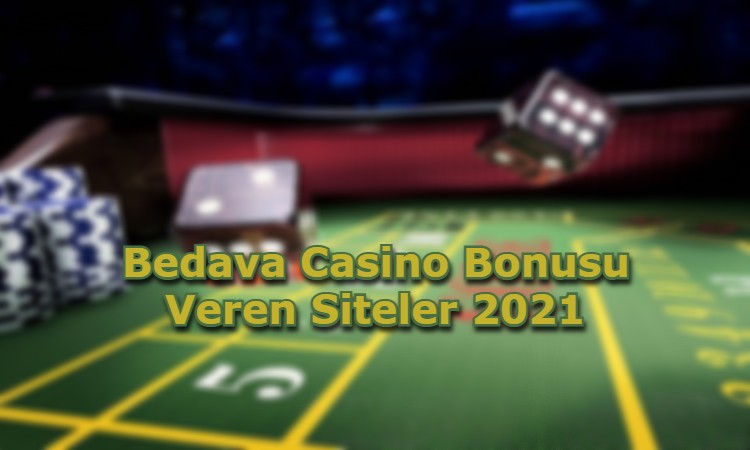 bedava casino bonusu veren siteler iletisim