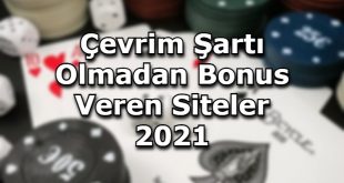cevrim sarti olmadan bonus veren siteler guvenilir