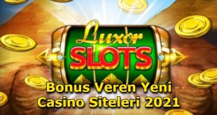 bonus veren yeni casino siteleri guvenilir