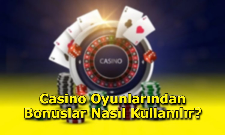 casino bonusları secenekler