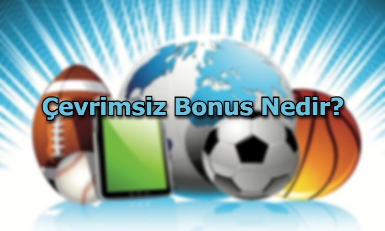 cevrimsiz bonus turleri