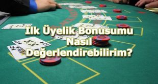 ilk uyelik bonusu veren siteler