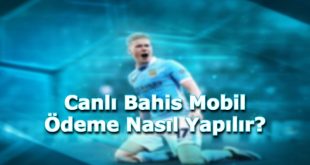 mobil odeme canli bahis secenekleri