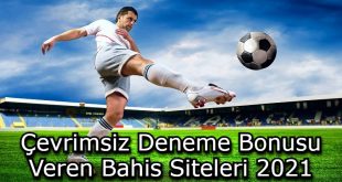 ücretsiz deneme bonusu veren siteler